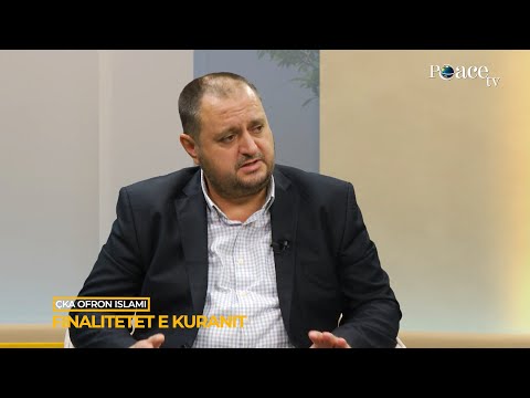 Çka ofron Islami | 12. Finalitetet e Kuranit - Sabaudin Jashari