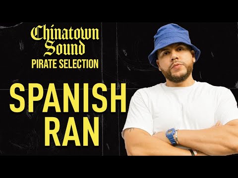 Chinatown Sound - Pirate Selection - Spanish Ran