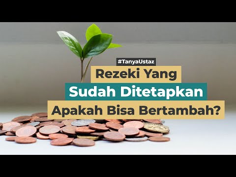 Rezeki Yang Sudah Ditetapkan Apakah Bisa Bertambah? | Ustaz Muhammad Syahrir, Lc