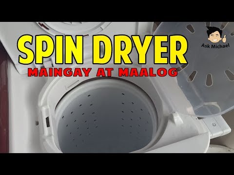 Spin Dryer na Maalog at Maingay