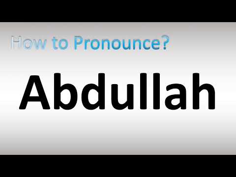 How to Pronounce Abdullah