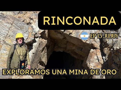 Nos METIMOS en un SOCAVÓN Y APRENDIMOS a LAVAR ORO en RINCONADA JUJUY