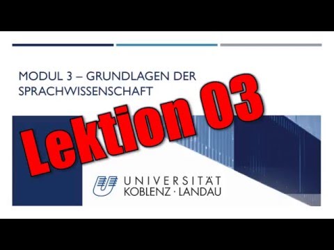 Einführung in die Sprachwissenschaft - Lektion 03: Flexionsmorphologie