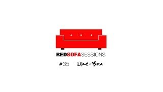 The Red Sofa Sessions #35 Uke-Box