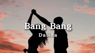 Dalida - Bang Bang (Lyrics)