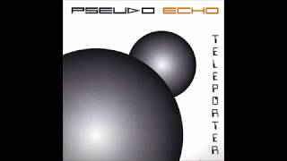 Pseudo Echo - I Hope I Go To Heaven -2000 Electro Pop
