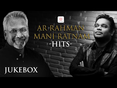 A.R. Rahman & Mani Ratnam Tamil Hits Songs Jukebox | Evergreen Tamil Songs