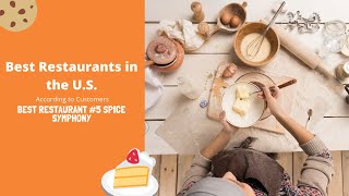 What is the most famous restaurants in USA?Part 5 Spice Symphony