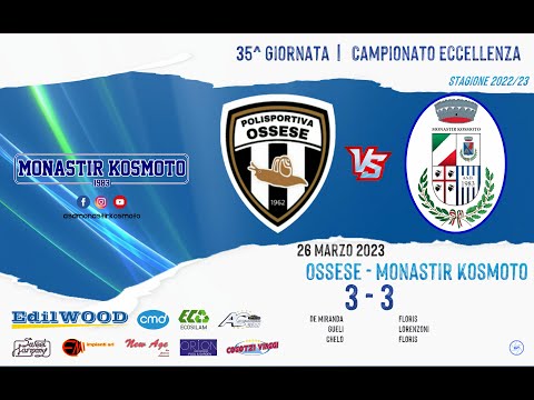 26/03/2023 Ossese - Monastir Kosmoto (Gol e Highlights)