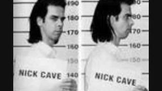 Right out of your Hand Nick Cave and the Bad Seeds
