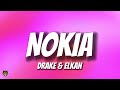 Drake Elkan NOKIA Lyrics