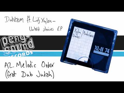 Dubkasm Ft. Dub Judah - Melodic Order