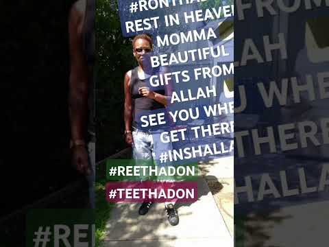 #REETHADON THAT IS ME YOU SEE... #RONTHADONM... #TEETHADON.. TILL WE MEET AGAIN MOMMA'S BABIES