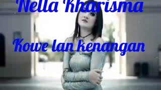 Nella Kharisma - Kowe lan kenangan