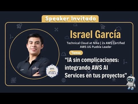 IA sin complicaciones: Integrando AWS AI Services en tus proyectos