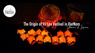 The Origin of Vu Lan Festival in VietNam