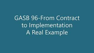 GASB 96 - Example Contract Review and Implementation File Setup