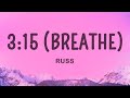 Russ - 3:15 (Breathe) (Lyrics)