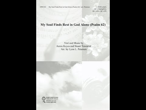 My Soul Finds Rest in God Alone (Psalm 62) (score video)