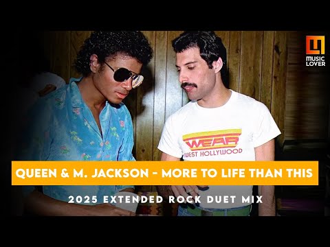 Queen and Michael Jackson - There Must Be More To Life Than This (2025 Extended Rock Duet Mix)