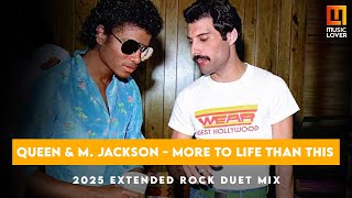 Download lagu QUEEN and Michael Jackson - 'There Must Be More To Life Than This' (2025 Extended Rock Duet Mix) mp3