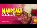 Episode 7- Marriage attack part 1- Mugerwa Jamil