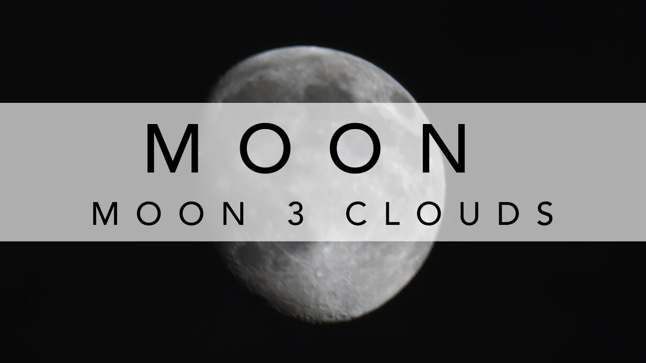 Moon 3 CLOUDS (FREE 4K STOCK FOOTAGE)