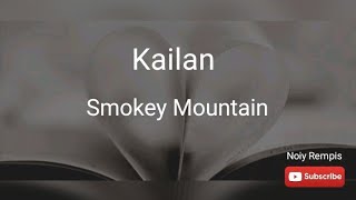 Kailan (Lyrics) - Smokey Mountain