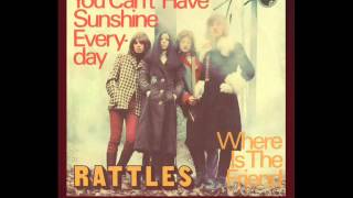 The Rattles - You Can't Have Sunshine Everyday (1971)