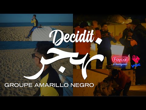 Groupe Amarillo Negro 2022 -  Decidit Nahdjer - | © (Clip Officiel)