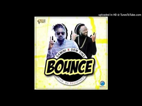 Samini x Dem Tinz – Bounce