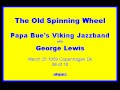 Papa Bue's VJB w/ George Lewis 1959 The Old Spinning Wheel