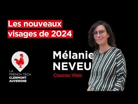 Coucou Visio - Mélanie Neveu - Adhérente Clermont Auvergne French Tech