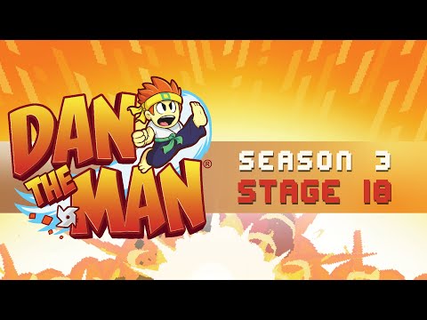 Dan the Man | Season 3 | Stage 18 Out Now