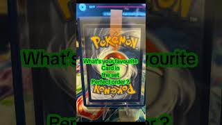 What’s your favourite card in perfect order ?? #pokemon