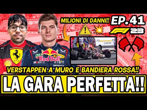 LA GARA PERFETTA! VERSTAPPEN A MURO E BANDIERA ROSSA! F1 23 CARRIERA PILOTA EP.41