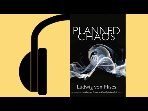 Planned Chaos By Ludwig von Mises | Full Audiobook