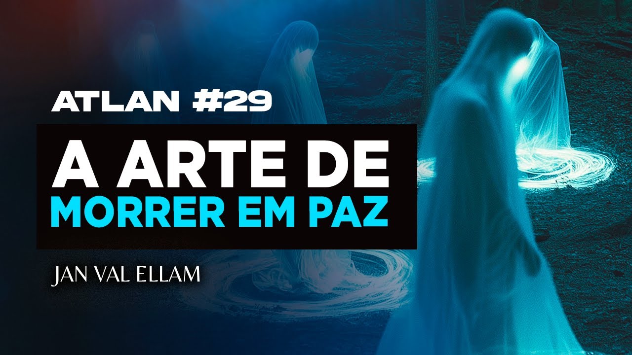 O Livro Tibetano dos Mortos, Mantras, Cultura Oriental e Mitologias - ATLAN #29