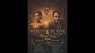 Download lagu Dagmawit_tsehaye_ft_tewodros_tadesse_(webetu~demo_beayne_metash_woy)_-_Dj_baron_remix mp3