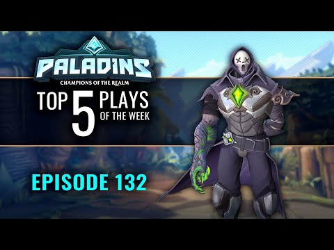 Paladins - Top 5 Plays - Episode 132