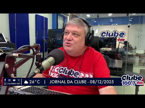 Jornal da Clube - 08/12/2025 - Edição da Manhã