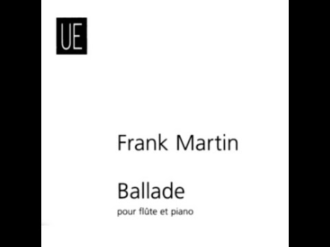 Frank Martin - Ballade pour Flute et Piano - Lucas Martins