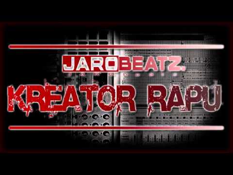 Jaro - RAPU KREATOR ( JaroBEATZ )