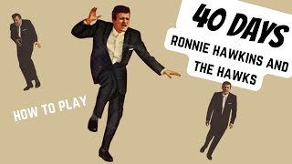40 Days | Ronnie Hawkins | Guitar Lesson | Tab Download