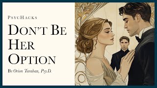 Don't be her option: why you get left on read