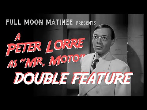 MYSTERIOUS MR. MOTO (1938)/MR. MOTO’S LAST WARNING (1939). NO ADS! Crime Drama.