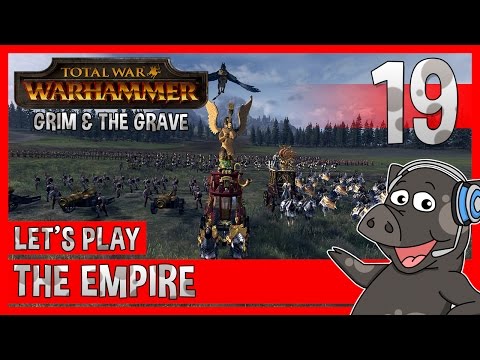 Total War: Warhammer - Let's Play The Empire - The Grim & The Grave DLC - Episode 19