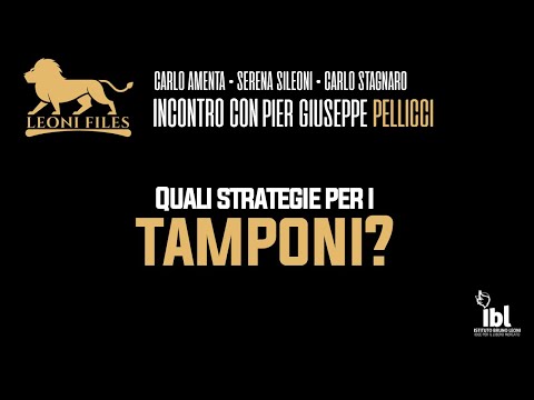 Quali strategie per i tamponi? Incontro con Pier Giuseppe Pelicci - LeoniFiles