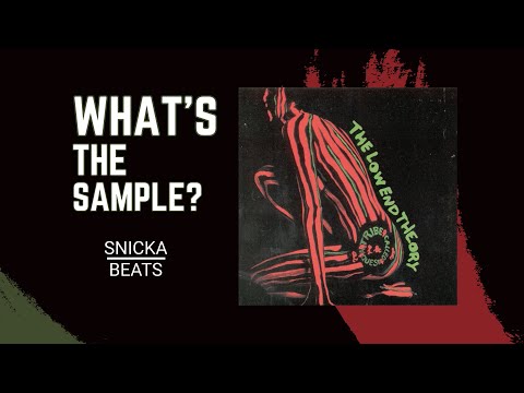 A Tribe Called Quest - The Low End Theory (What's The Sample?) #whatsthesample