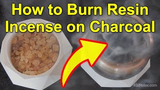 How to Burn Resin Incense with Charcoal